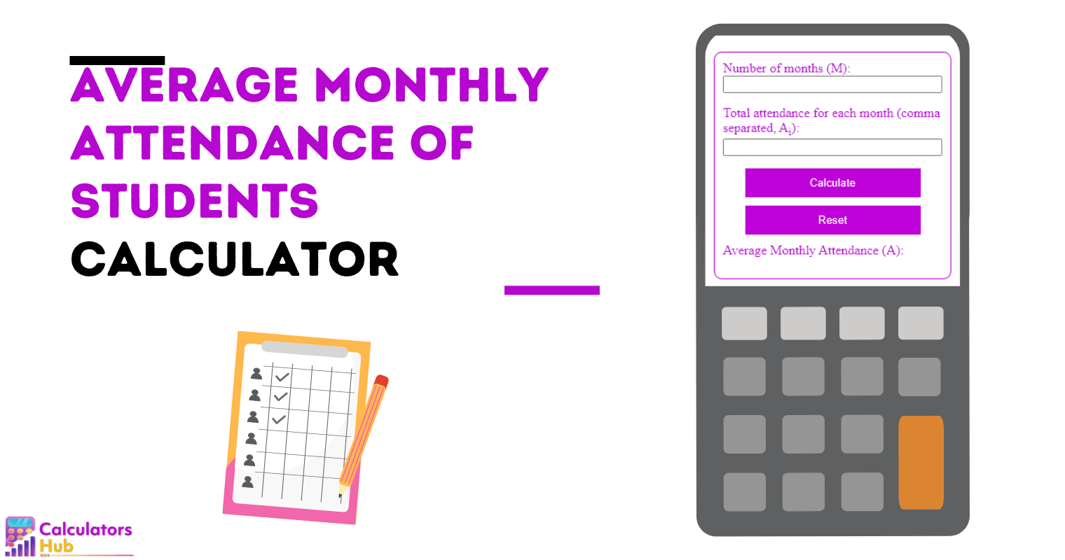 Average Monthly Attendance of Students Calculator