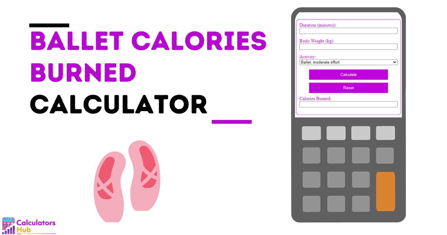 Ballet Calories Burned Calculator