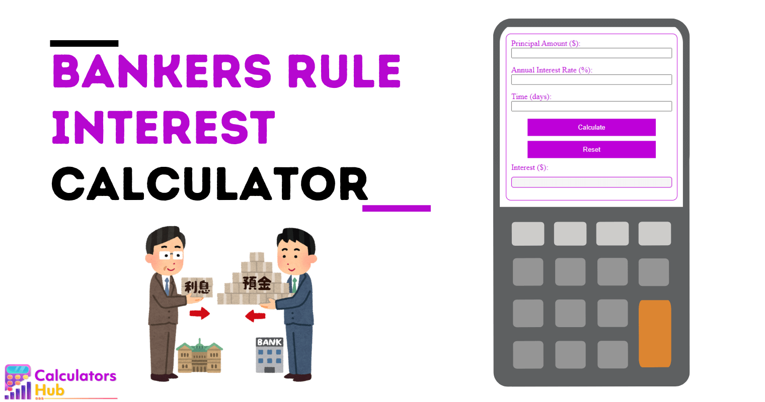 Bankers Rule Interest Calculator