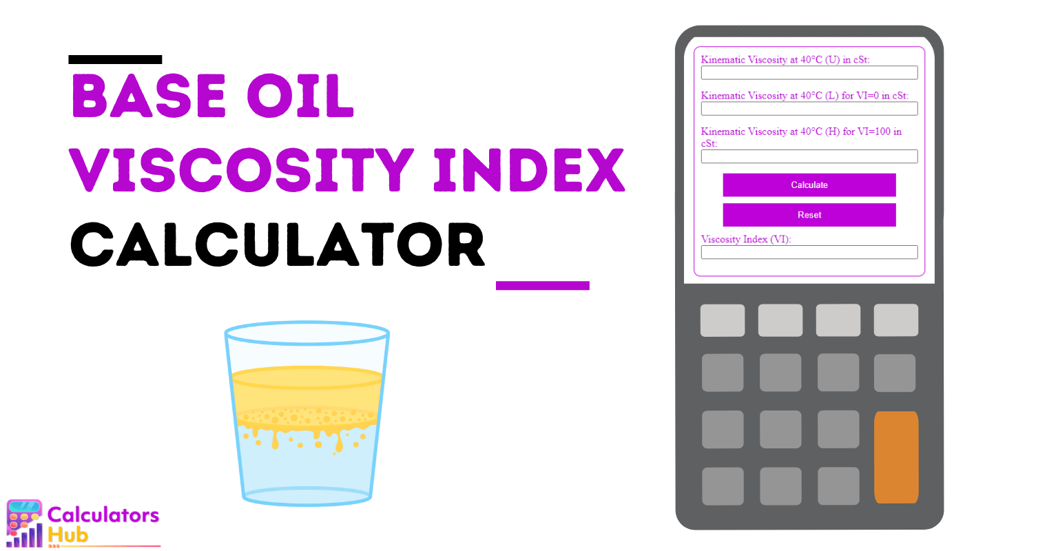 Base Oil Viscosity Index Calculator