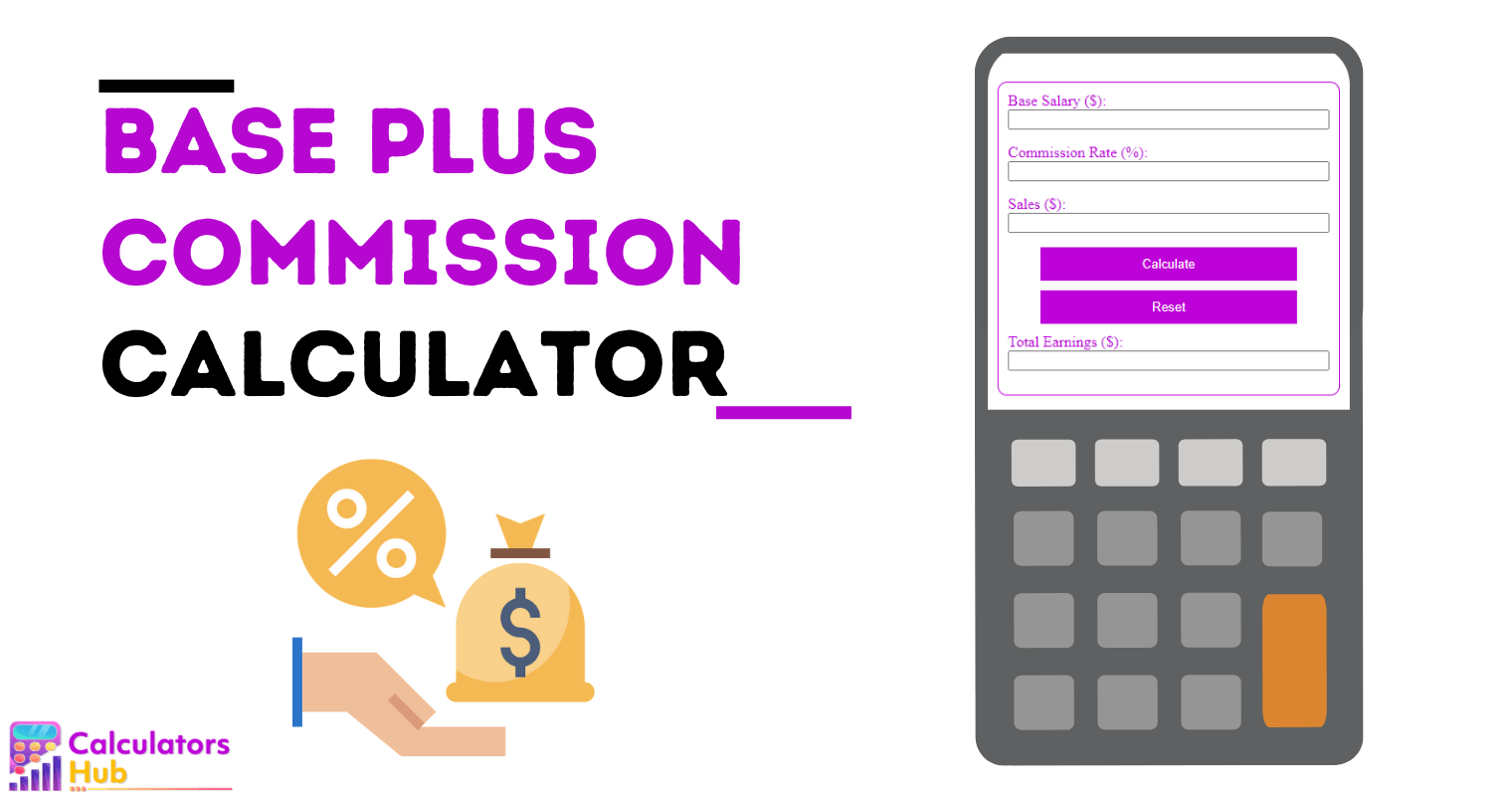 Base Plus Commission Calculator