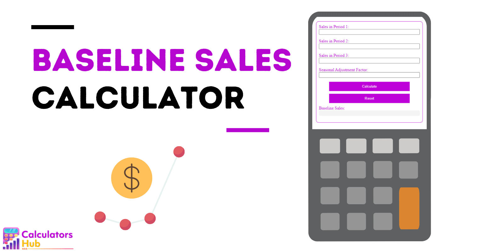 Baseline Sales Calculator