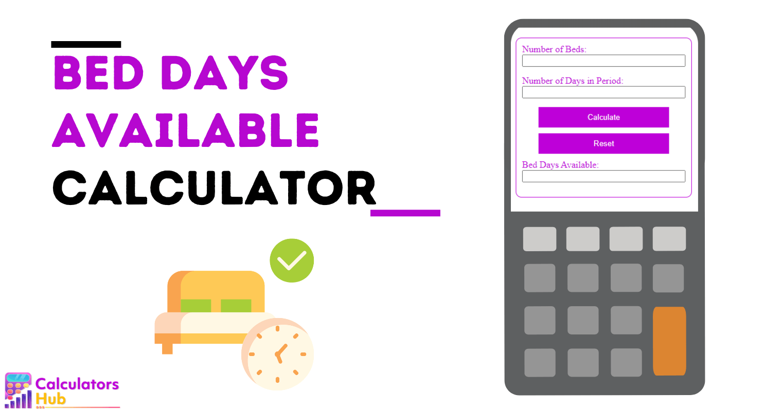 Bed Days Available Calculator