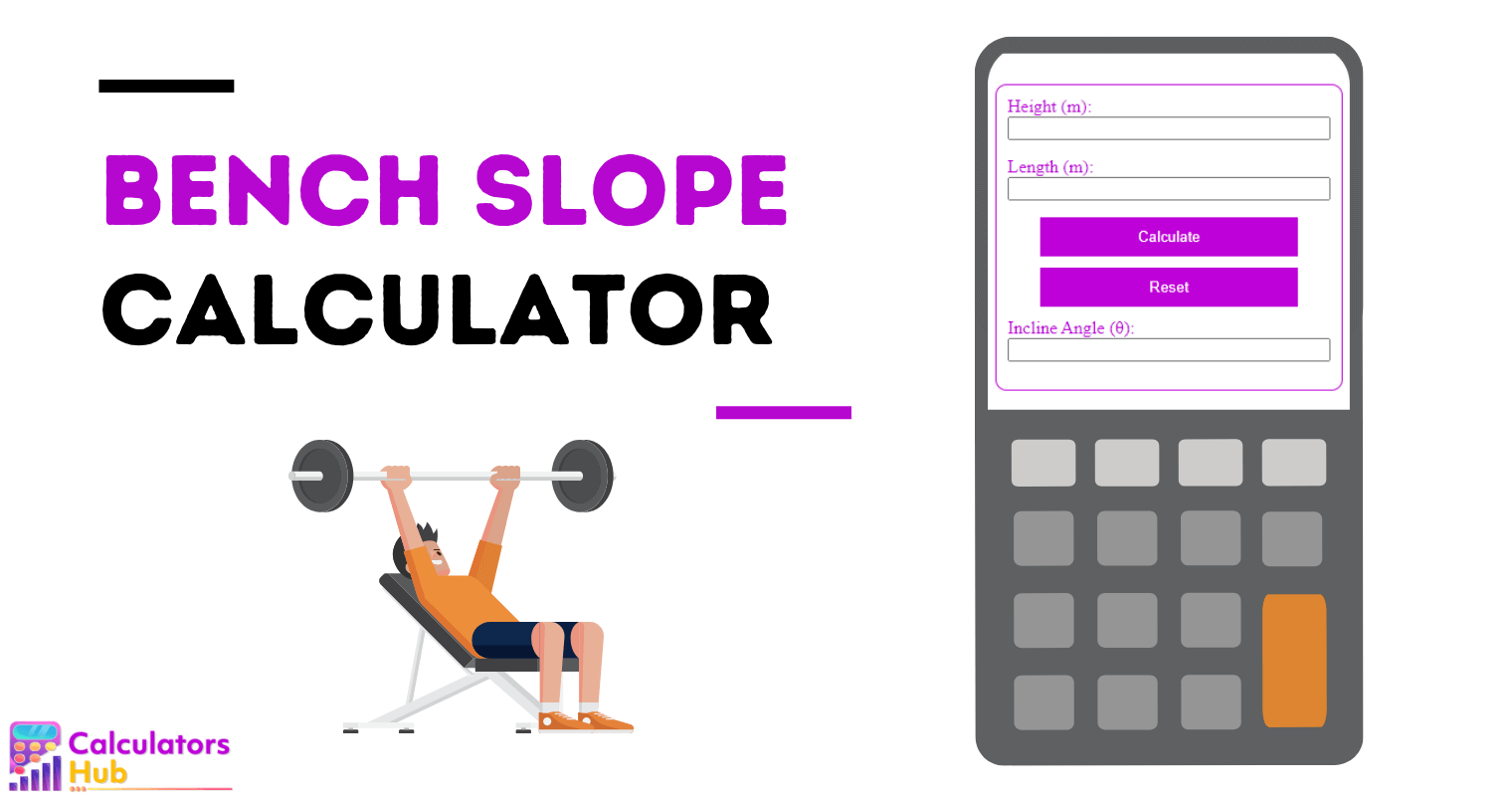 Bench Slope Calculator