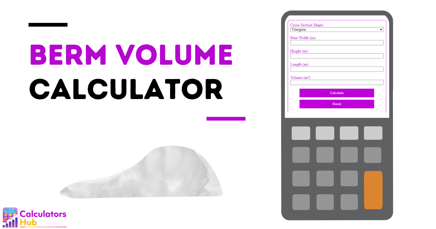 Berm Volume Calculator