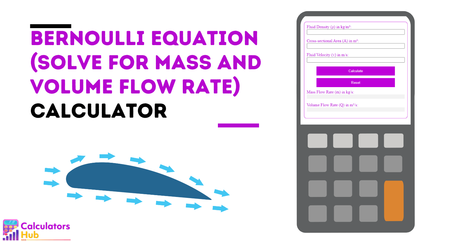 伯努利方程计算器（求解质量和体积流量）