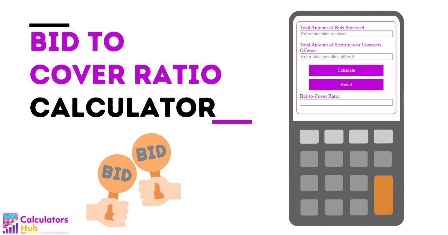 Bid To Cover Ratio Calculator