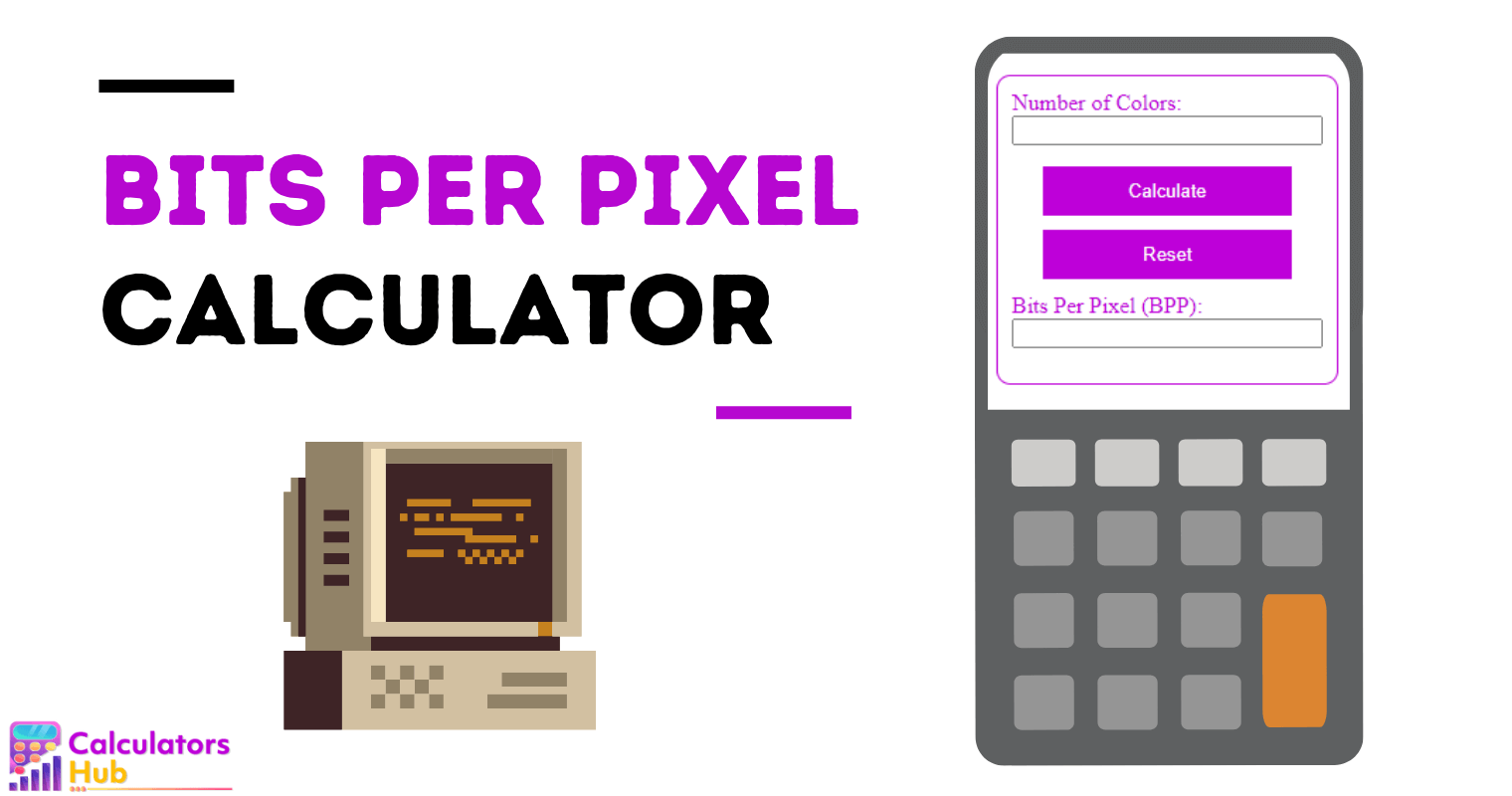 Bits Per Pixel Calculator