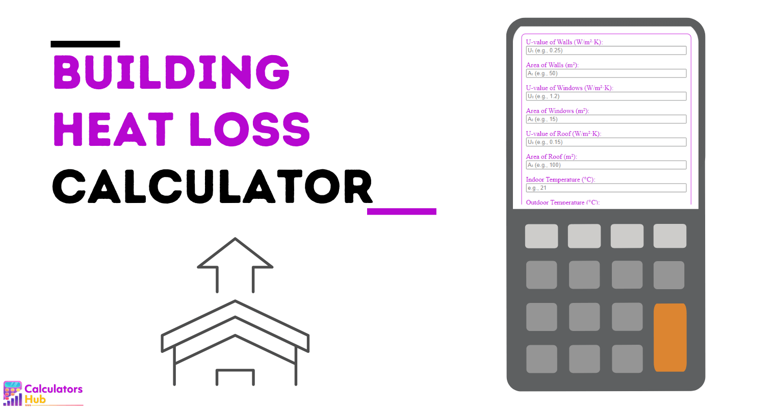 Building Heat Loss Calculator