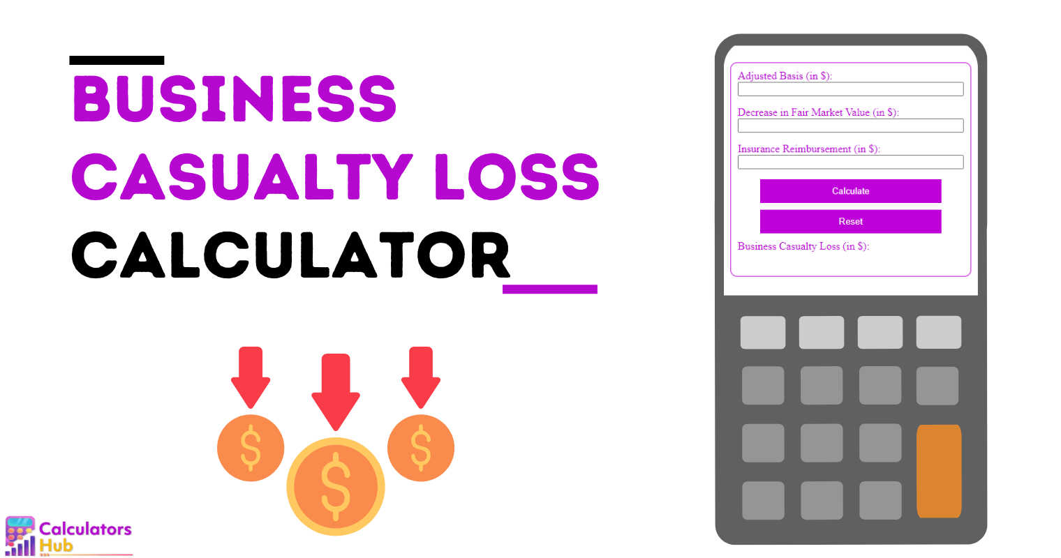 Business Casualty Loss Calculator