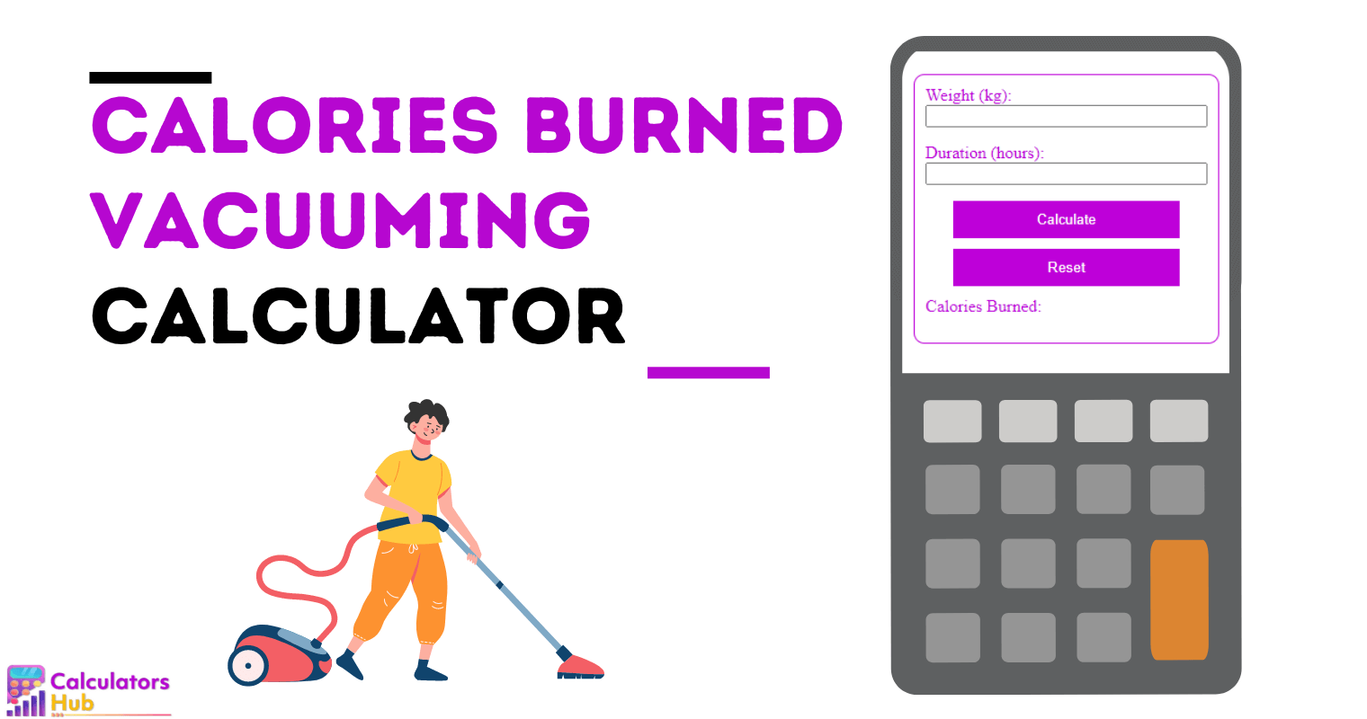 Calculateur de calories brûlées lors du passage de l'aspirateur