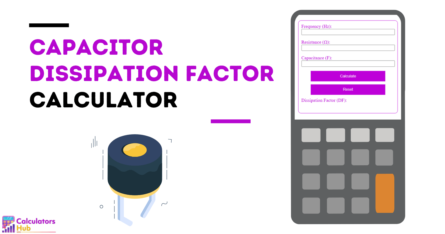 Calculateur du facteur de dissipation du condensateur