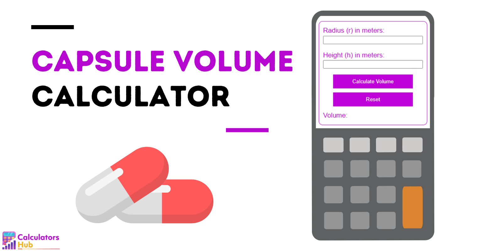 Capsule Volume Calculator