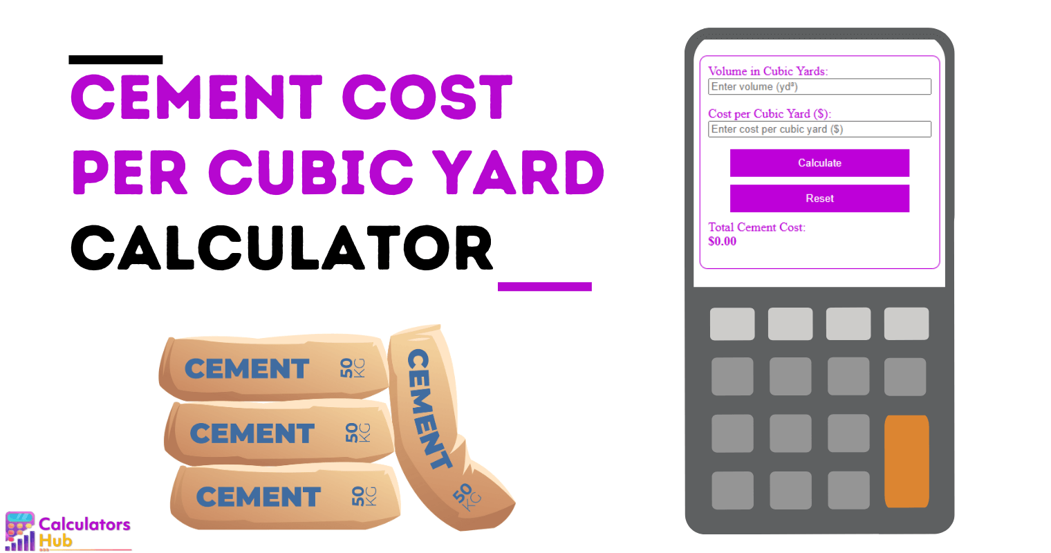 Cement Cost Per Cubic Yard Calculator