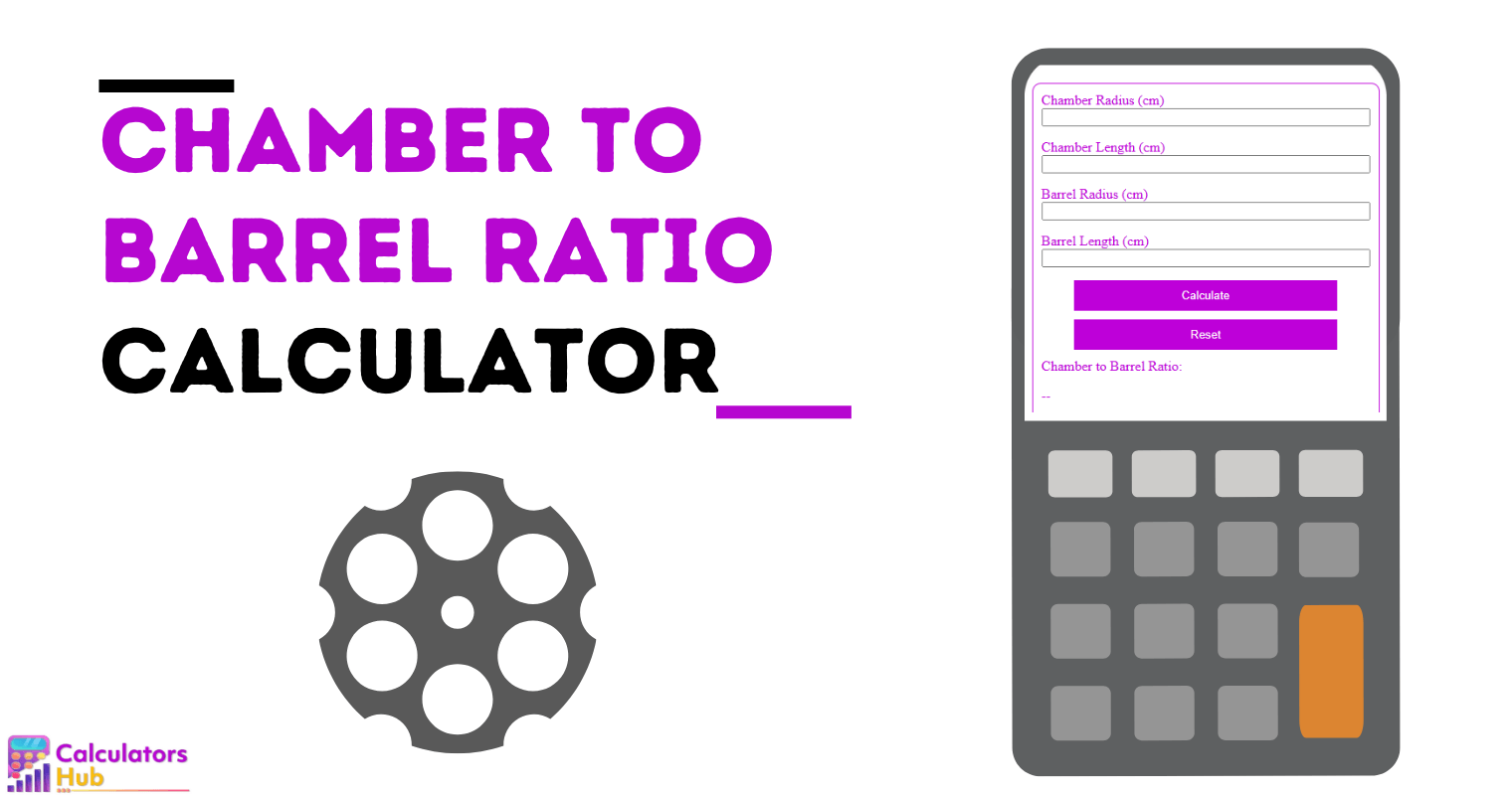 Chamber To Barrel Ratio Calculator