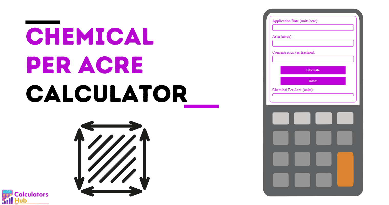 Chemical Per Acre Calculator