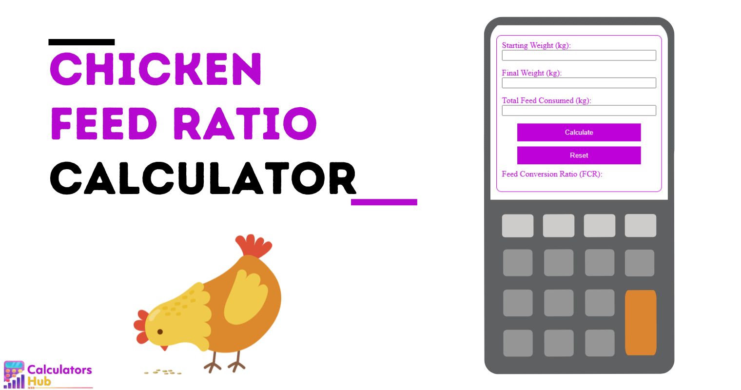 Chicken Feed Ratio Calculator