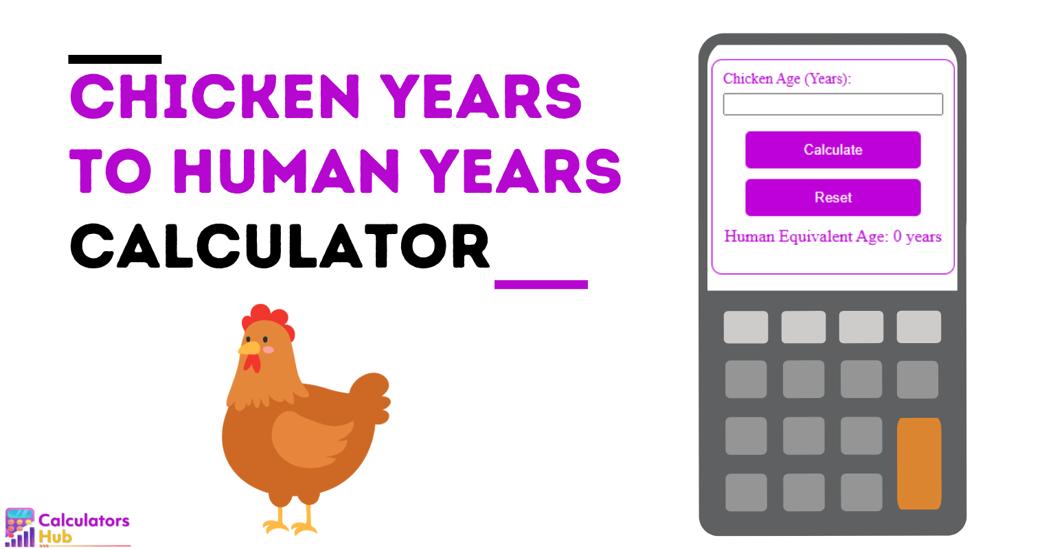 Chicken Years To Human Years Calculator