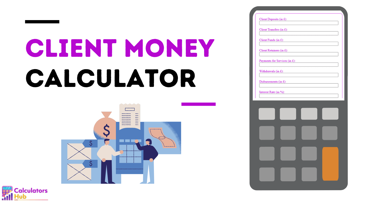 Client Money Calculator