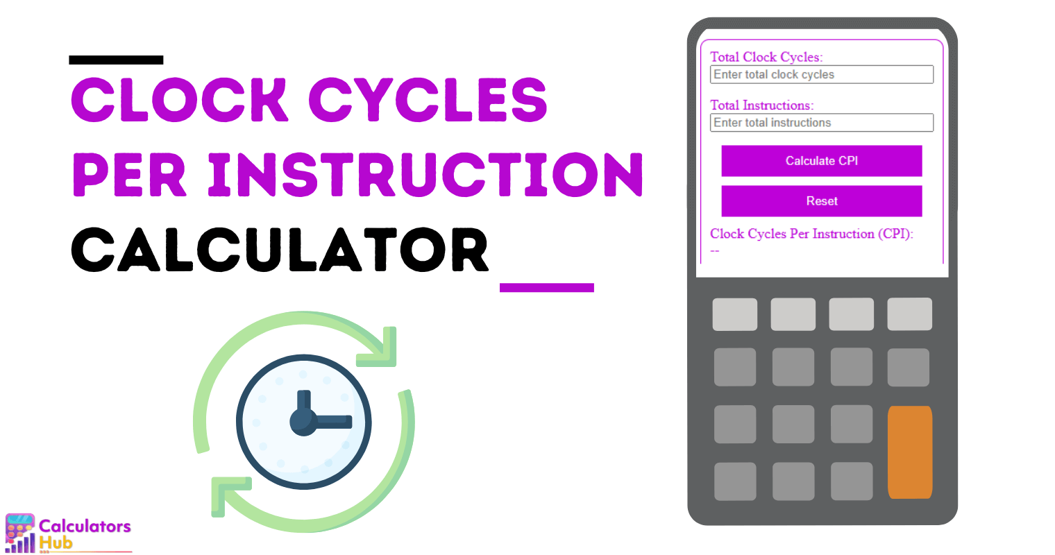 Clock Cycles Per Instruction Calculator