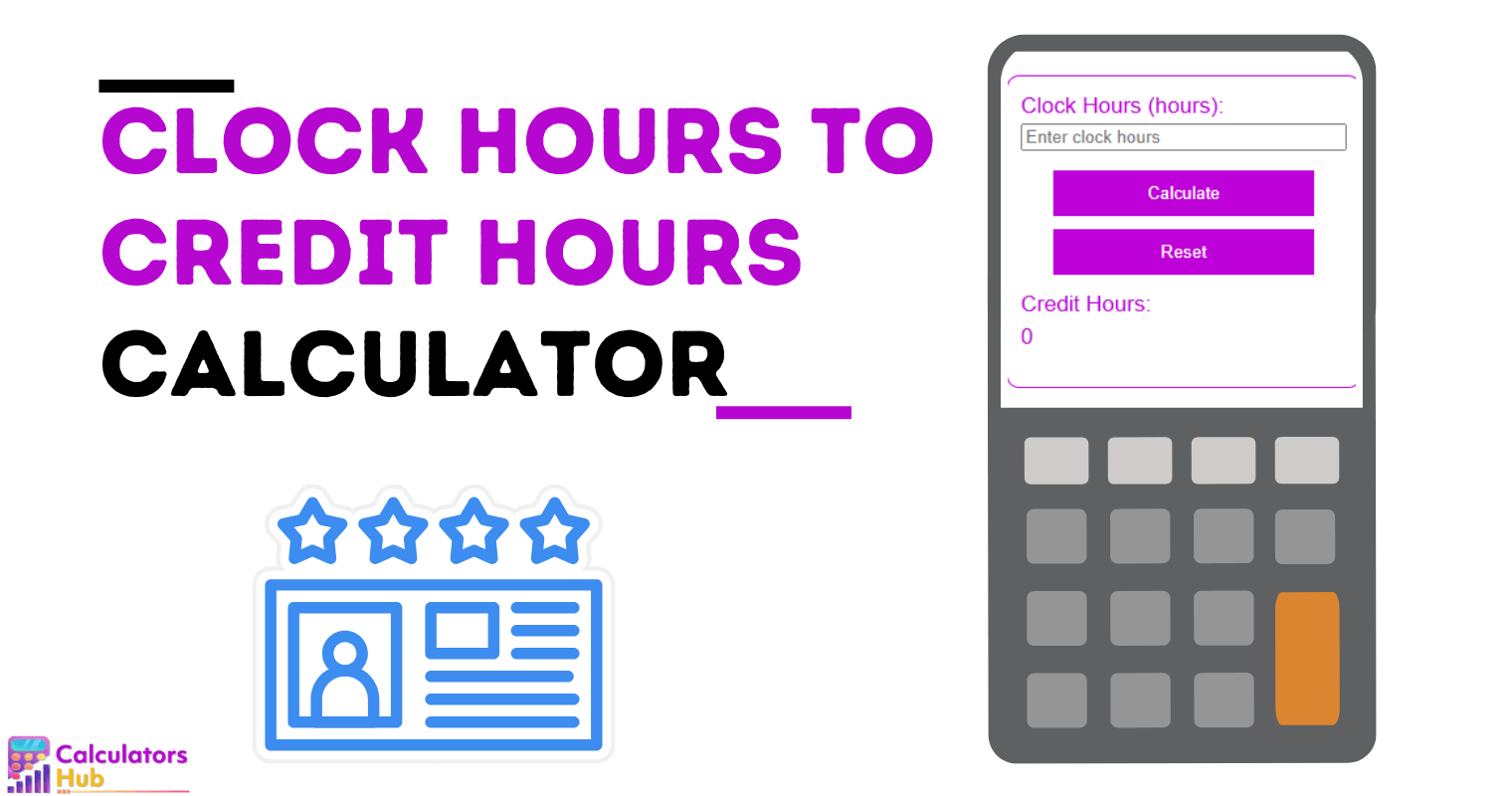 Clock Hours To Credit Hours Calculator