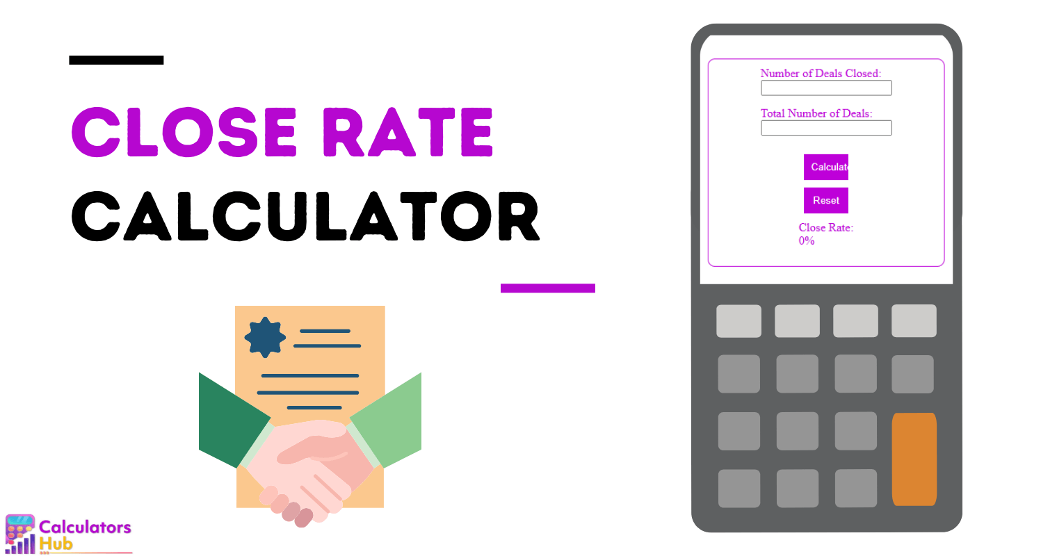 Close Rate Calculator