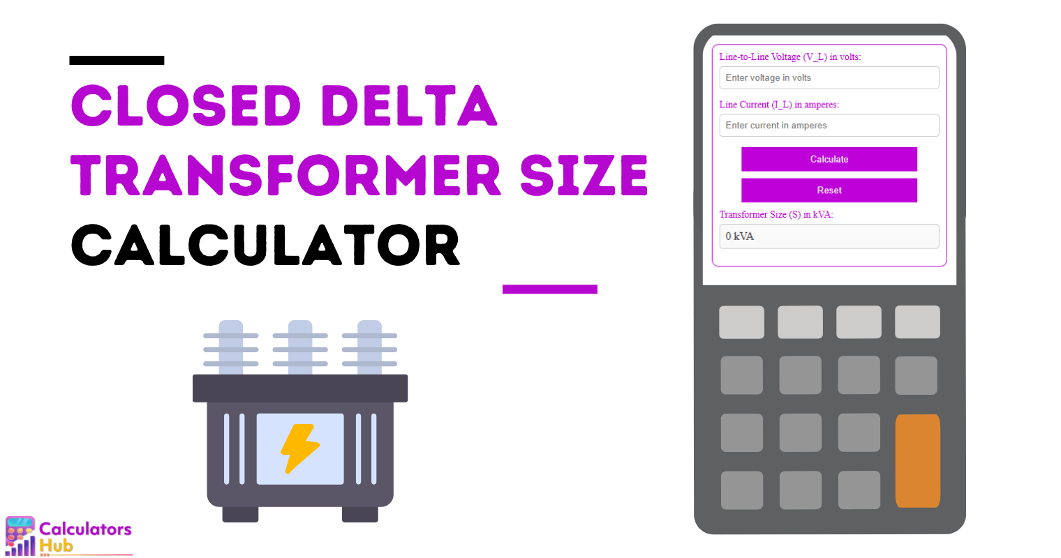 Closed Delta Transformer Size Calculator