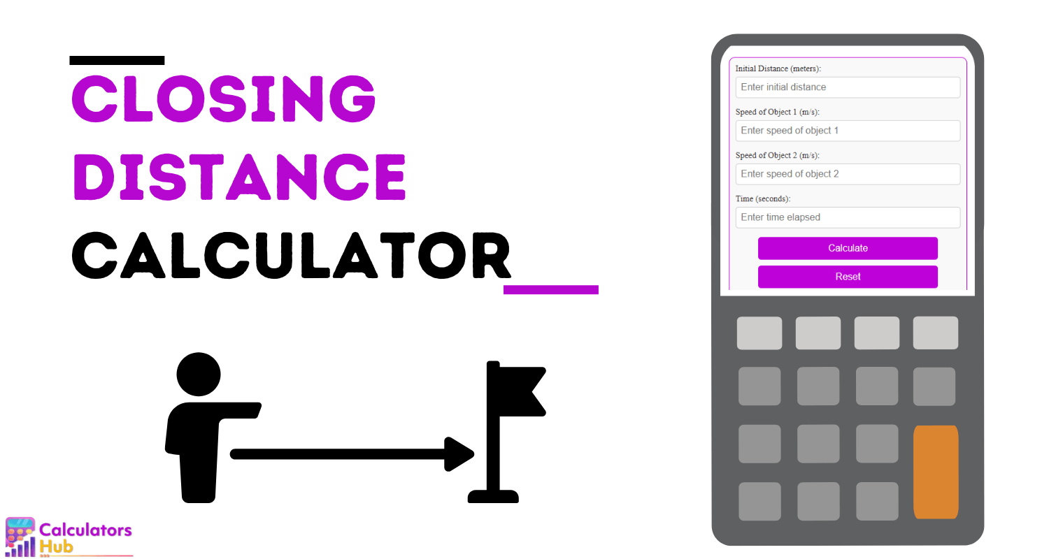 Closing Distance Calculator