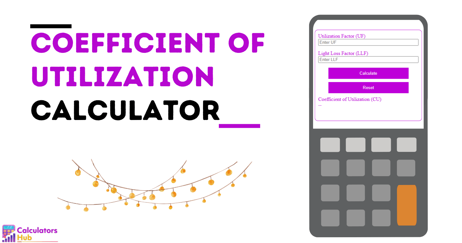 Coefficient of Utilization Calculator