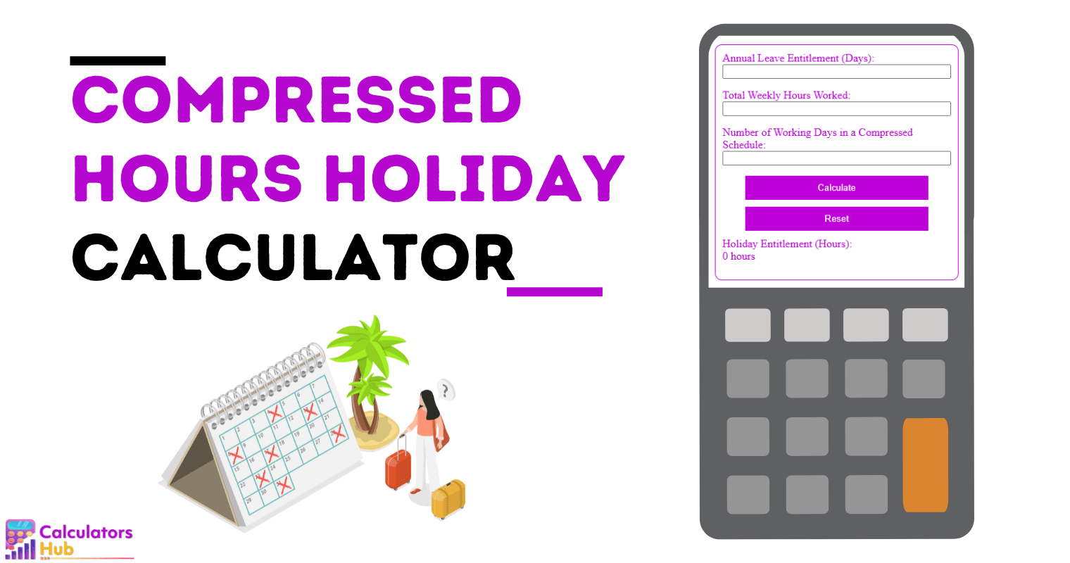 Compressed Hours Holiday Calculator