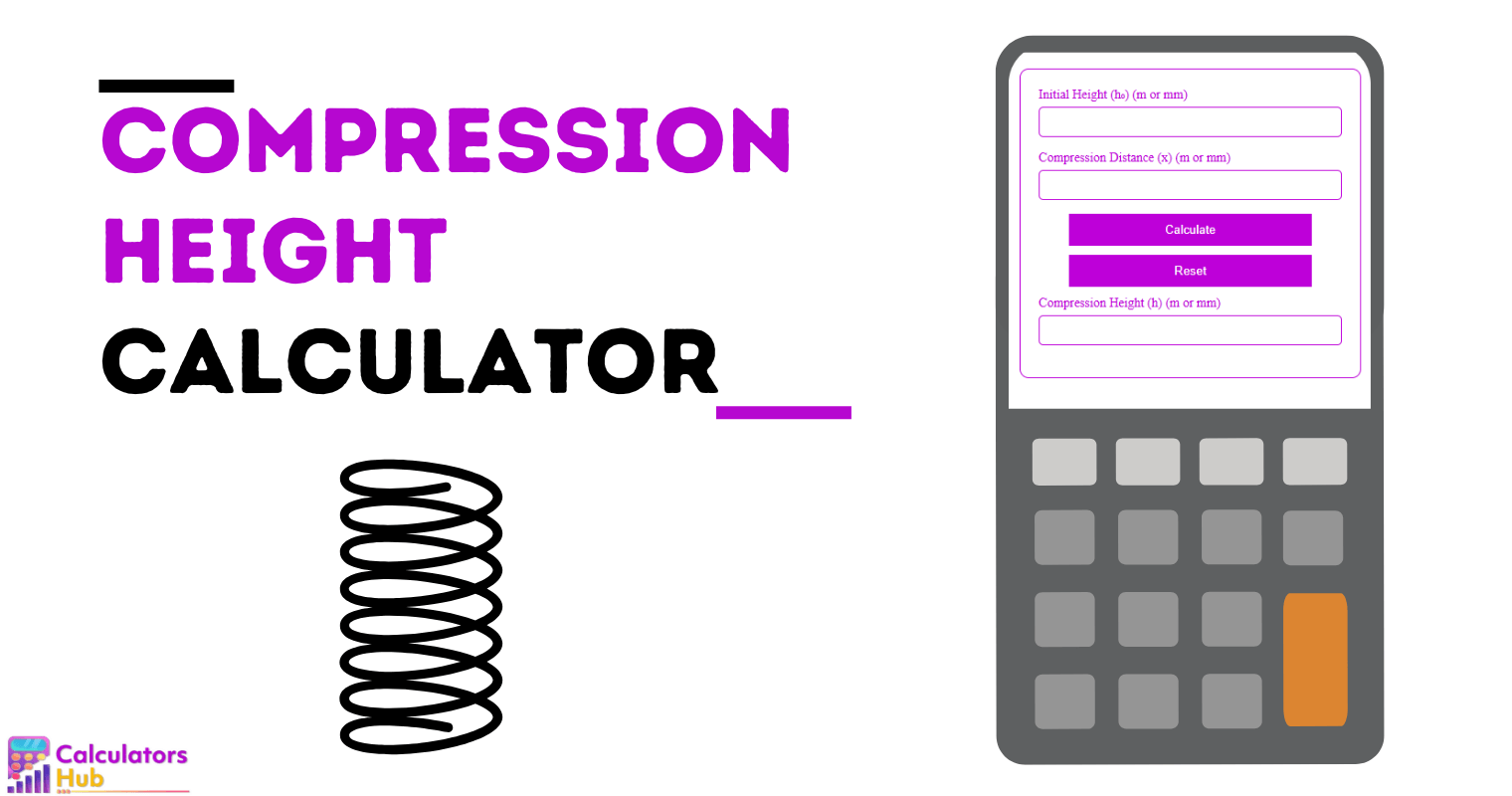 Compression Height Calculator