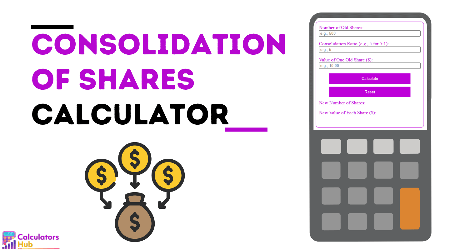 Consolidation Of Shares Calculator