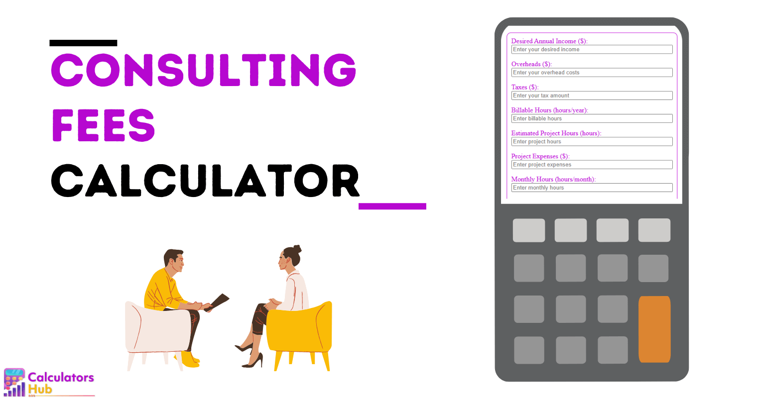 Consulting Fees Calculator