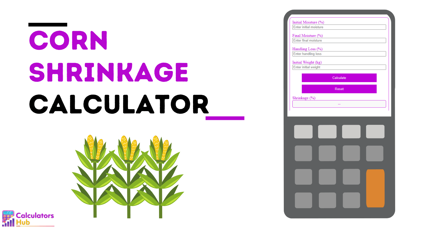 Corn Shrinkage Calculator