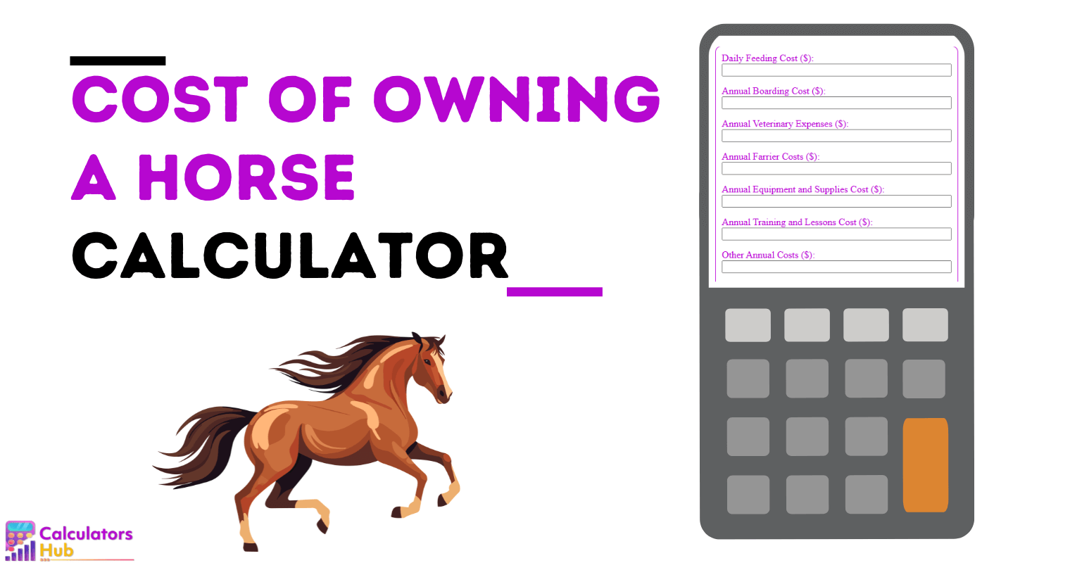 Cost Of Owning A Horse Calculator