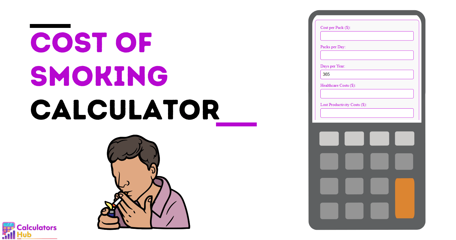 Cost Of Smoking Calculator