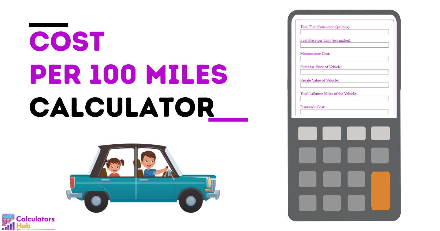 Cost Per 100 Miles Calculator