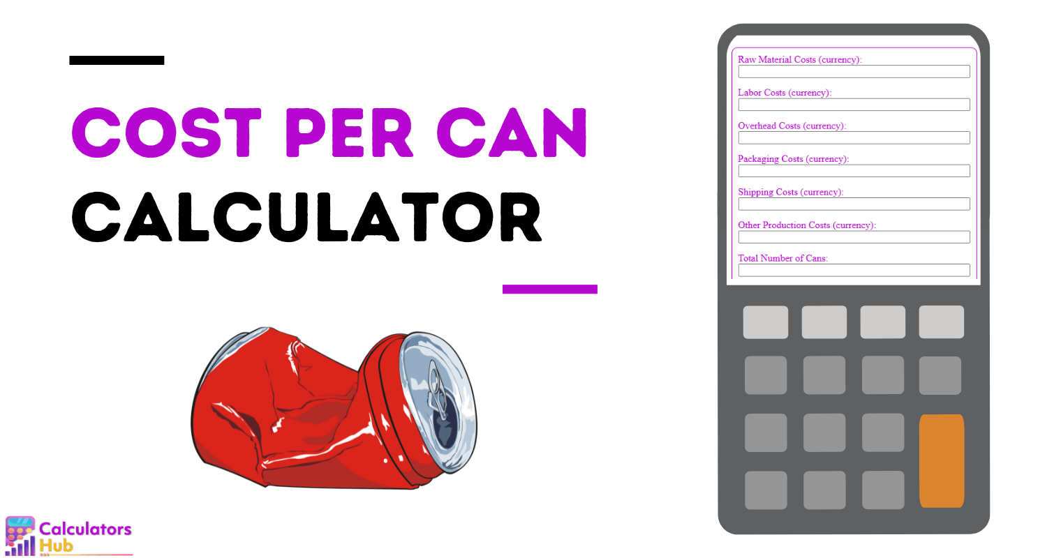 Cost Per Can Calculator