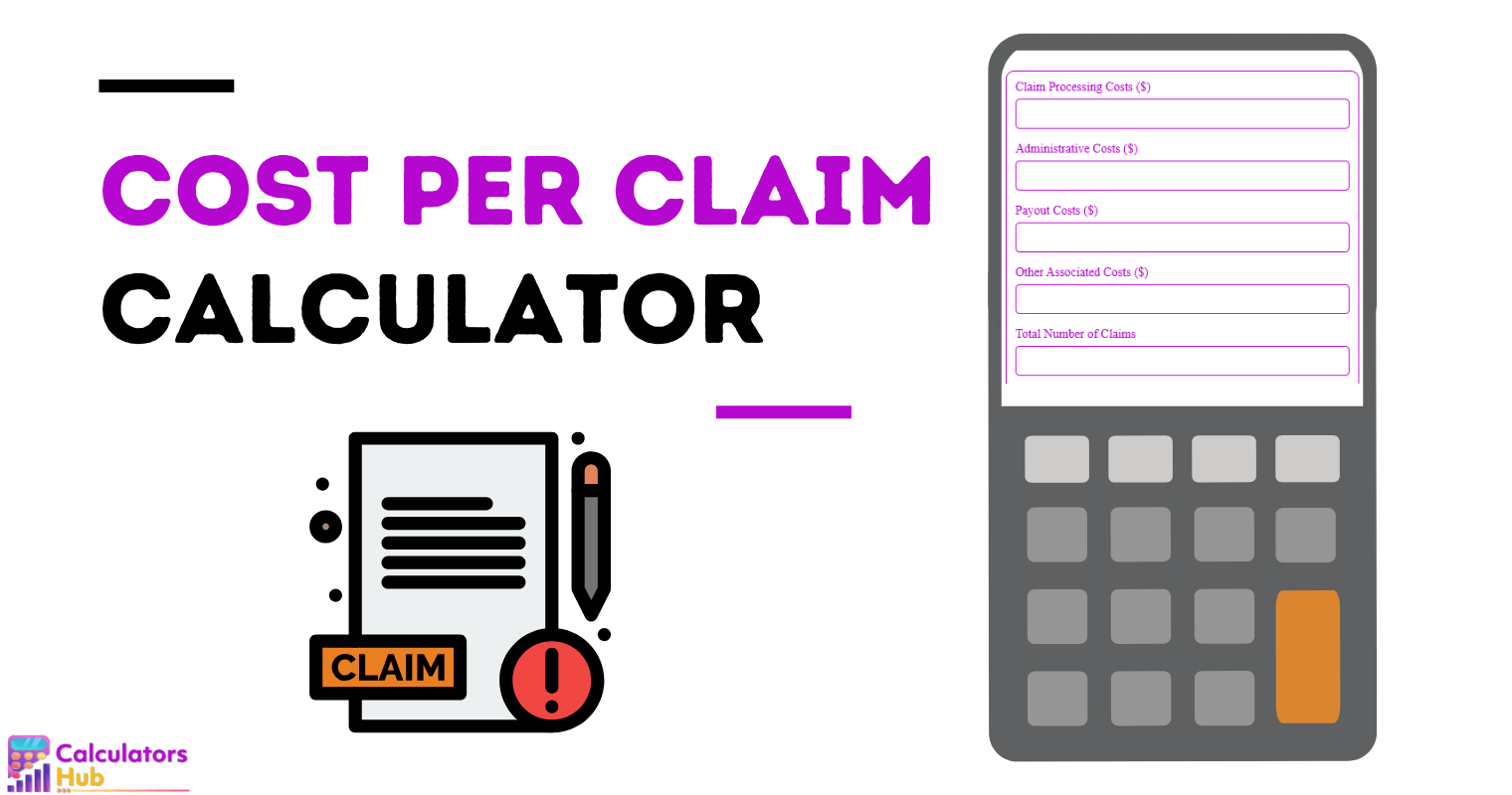 Cost Per Claim Calculator