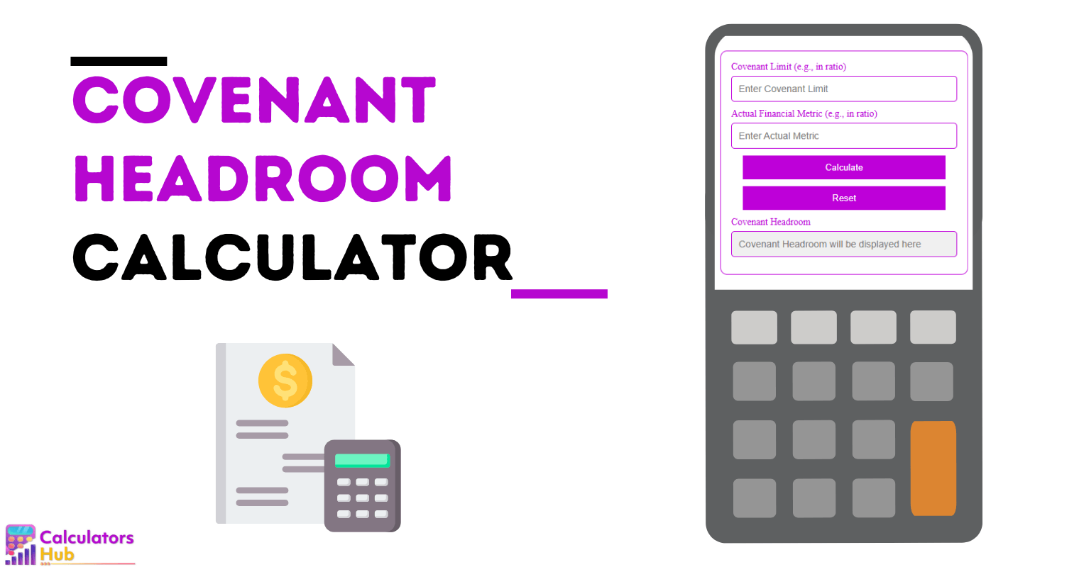 Covenant Headroom Calculator