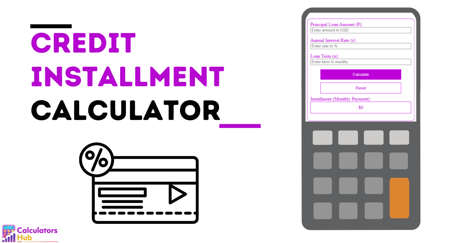 Credit Installment Calculator