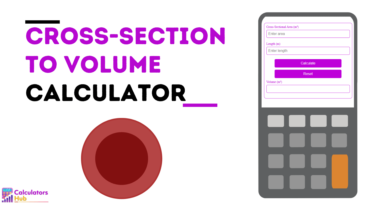 Calculadora de sección transversal a volumen