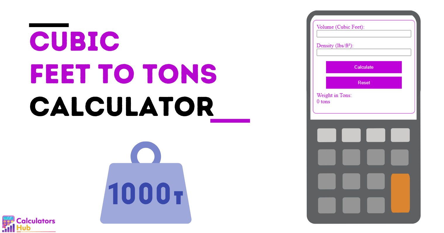 Cubic Feet to Tons Calculator