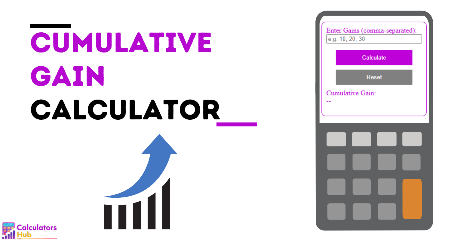 Cumulative Gain Calculator