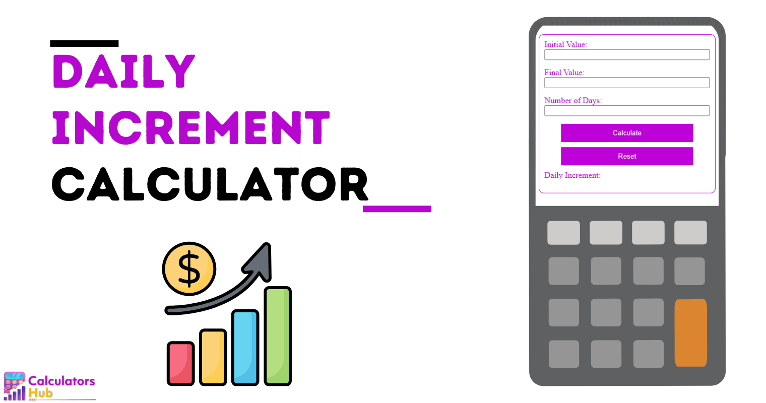 Daily Increment Calculator