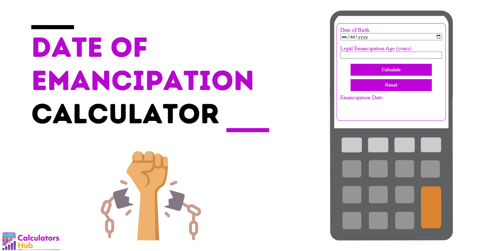 Date Of Emancipation Calculator