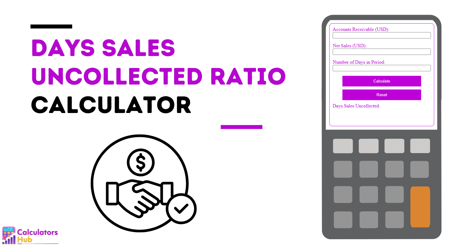 Days Sales Uncollected Ratio Calculator