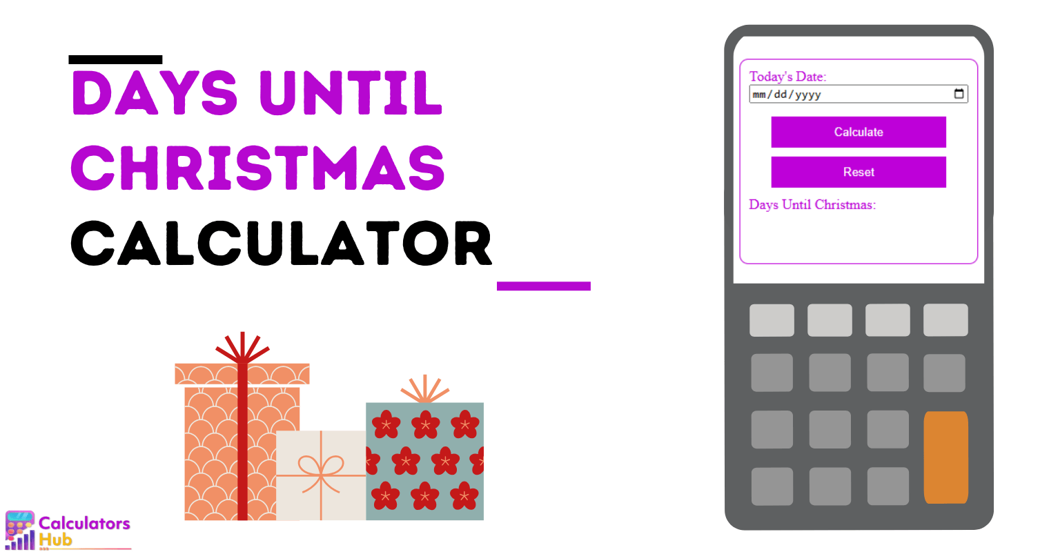 Days Until Christmas Calculator