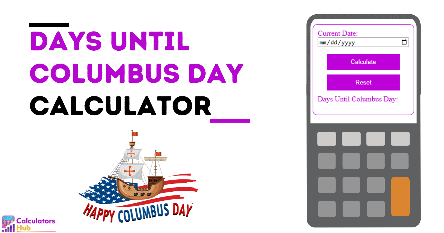 Days Until Columbus Day Calculator