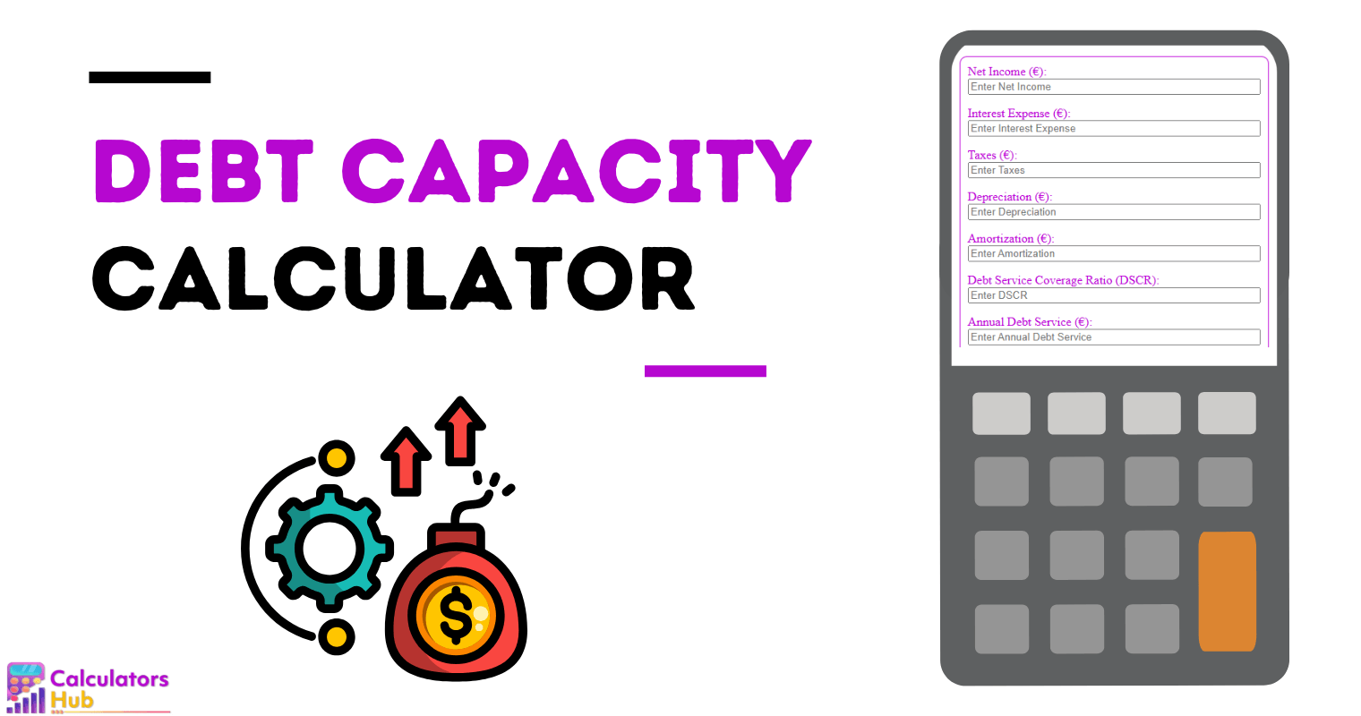 Debt Capacity Calculator